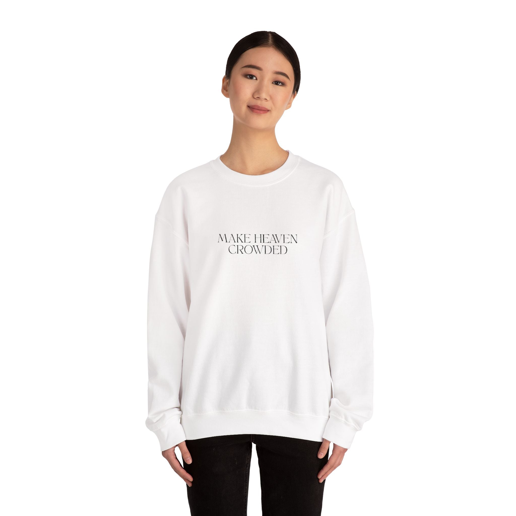Make Heaven Crowded Crewneck Sweatshirt